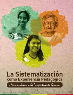 La sistematización como experiencia pedagógica. Acercándonos a la perspectiva de género