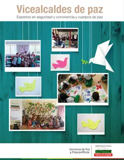 Vicealcaldes de paz. Expertos en seguridad y convivencia y cuerpos de paz
