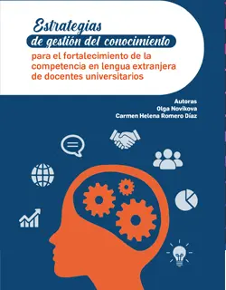 Estrategias de gestión del conocimiento para el fortalecimiento de la competencia en lengua extranjera de docentes universitarios